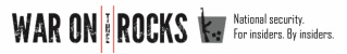 War on the Rocks War on the Rocks